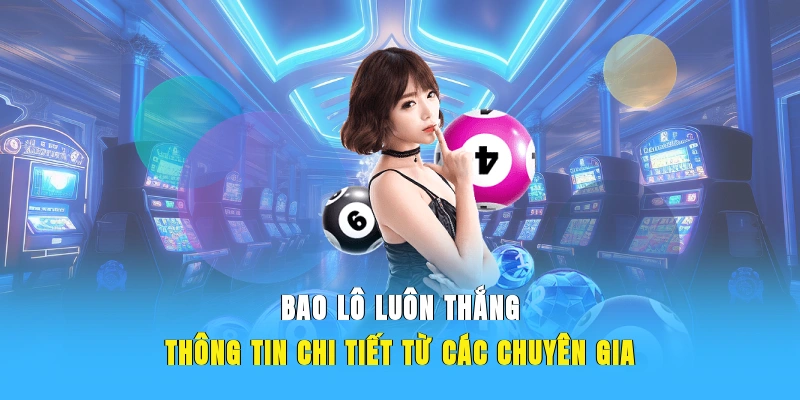 bao lô luôn thắng