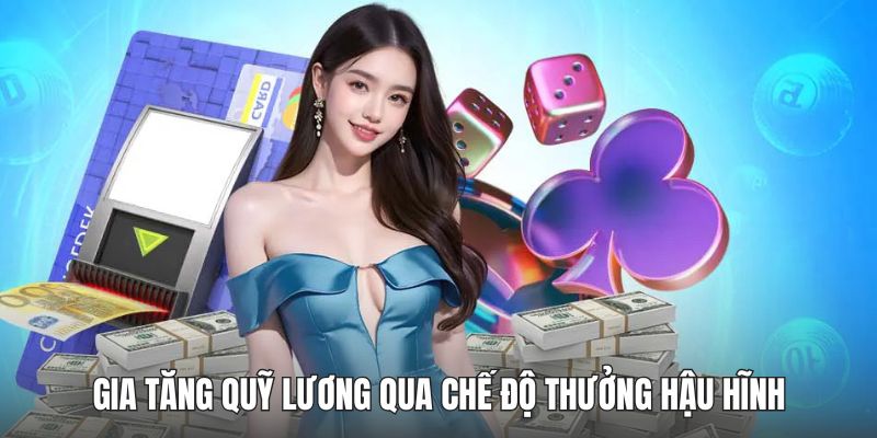 Gia tăng quỹ lương qua chế độ thưởng hậu hĩnh